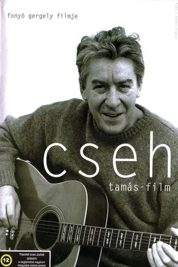 Постер до фильму"Cseh Tamás film" #1182067