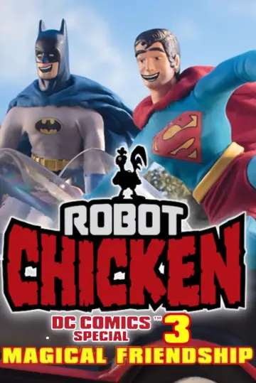 Постер до фільму "The Robot Chicken DC Comics Special III: Magical Friendship" #1778524
