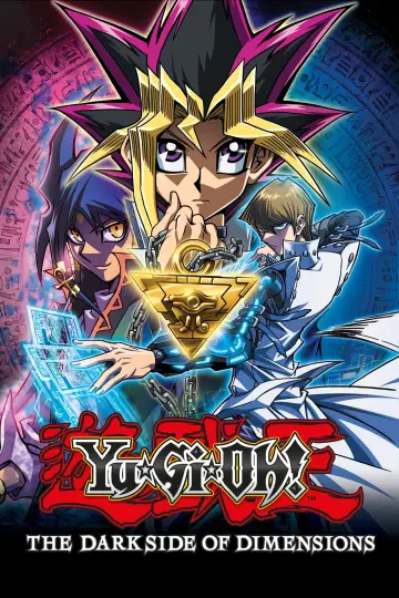 Постер до фильму"遊☆戯☆王 THE DARK SIDE OF DIMENSIONS" #204486