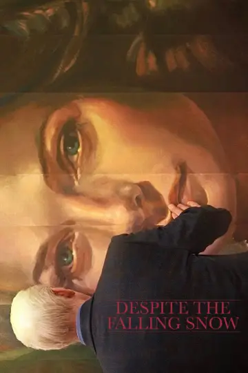 Постер до фильму"Despite the Falling Snow" #1044520