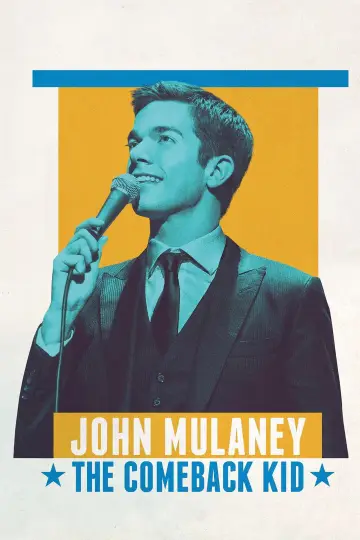 Постер до фильму"John Mulaney: The Comeback Kid" #1070350
