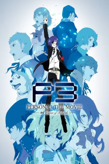 Постер до фильму"PERSONA3 THE MOVIE —#4 Winter of Rebirth—" #899967