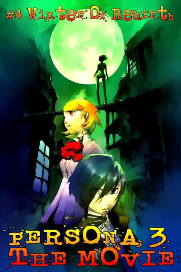 Постер до фильму"PERSONA3 THE MOVIE —#4 Winter of Rebirth—" #899969