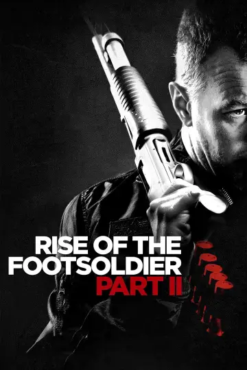 Rise of the Footsoldier: Part II постер