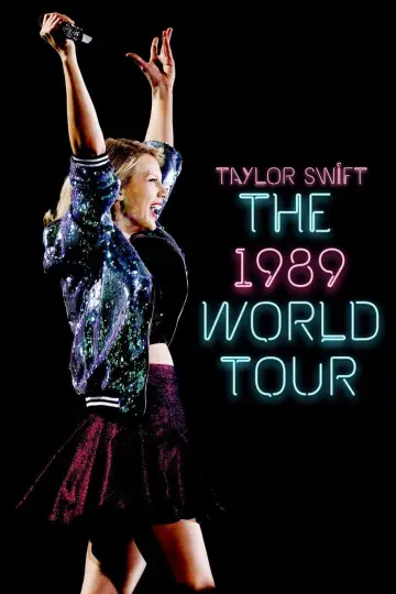Постер до фильму"Taylor Swift: The 1989 World Tour - Live" #152080