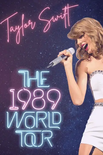 Постер до фильму"Taylor Swift: The 1989 World Tour - Live" #152082