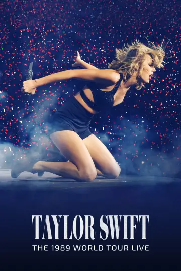 Постер до фильму"Taylor Swift: The 1989 World Tour - Live" #363813