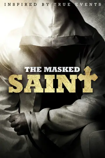 Постер до фильму"The Masked Saint" #312340