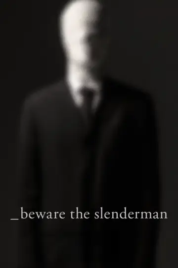 Постер до фільму "Beware the Slenderman" #1853060