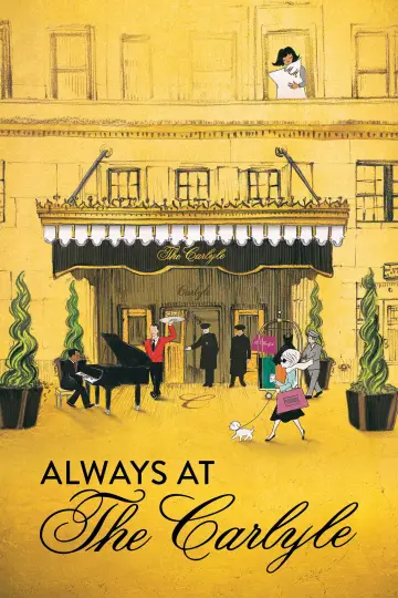 Always at The Carlyle постер