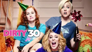 Задник до фильму"Dirty 30" #1066956