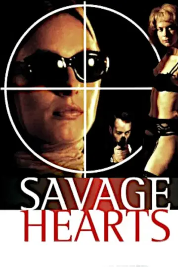 Savage Hearts постер