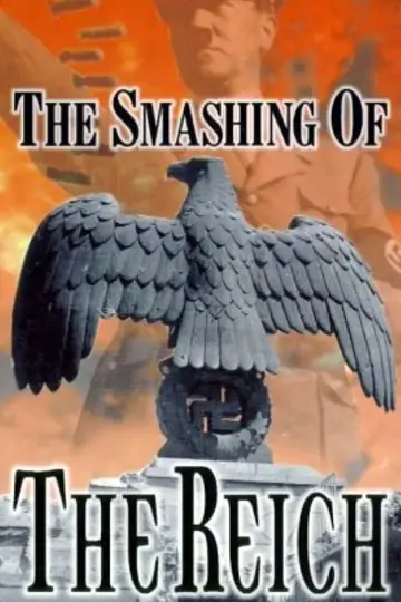Постер до фільму "The Smashing of the Reich" #1807260