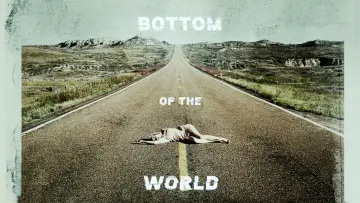 Задник до фильму"Bottom of the World" #1072162
