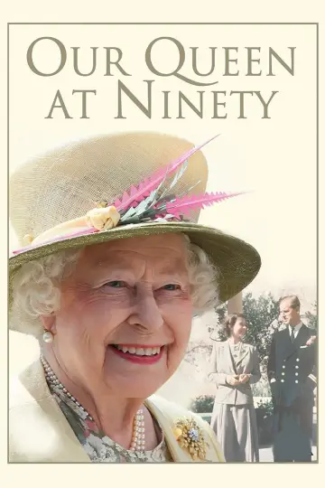 Our Queen at Ninety постер