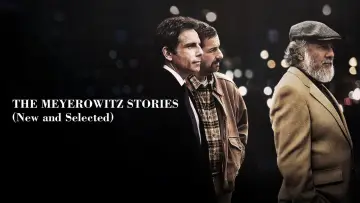 Відео до фільму Історії сім'ї Майровіц | The Meyerowitz Stories (New and Selected) | Teaser [HD] | Netflix