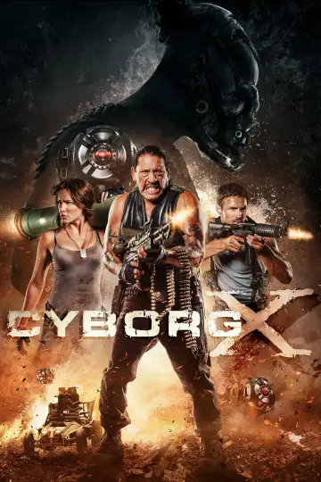 Постер до фильму"Cyborg X" #687722