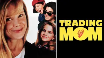Задник до фильму"Trading Mom" #1127357