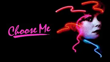 Задник до фильму"Choose Me" #1136015