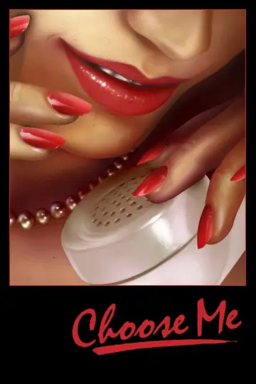 Постер до фильму"Choose Me" #1136027