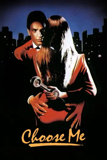 Постер до фильму"Choose Me" #1136039