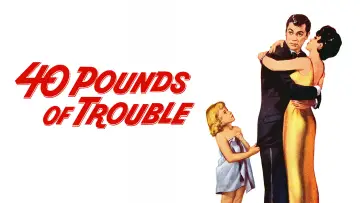 Задник до фільму "40 Pounds of Trouble" #1583420