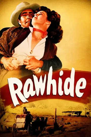 Постер до фильму"Rawhide" #644462