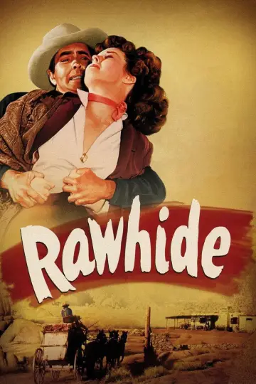 Постер до фильму"Rawhide" #644471