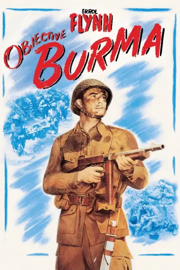 Постер до фильму"Objective, Burma!" #1137419