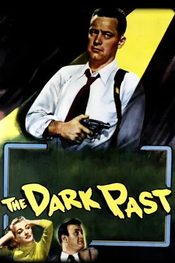 Постер до фильму"The Dark Past" #768656