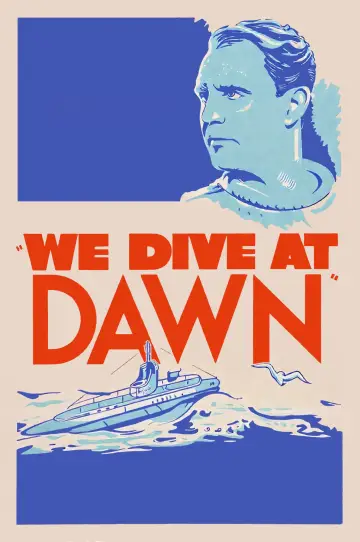 Постер до фільму "We Dive at Dawn" #1590122