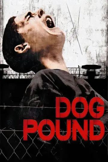Постер до фильму"Dog Pound" #355082