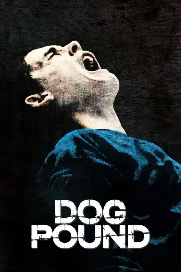 Постер до фильму"Dog Pound" #989612