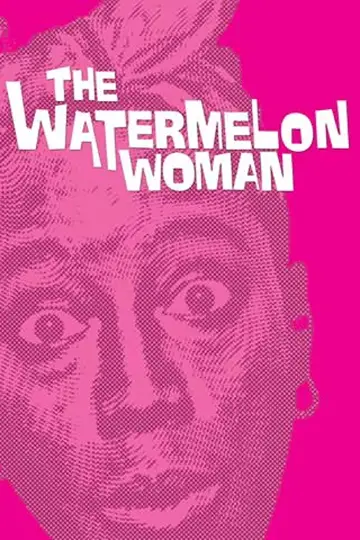 Постер до фильму"The Watermelon Woman" #873176