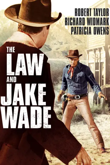 Постер до фильму"The Law and Jake Wade" #1082863