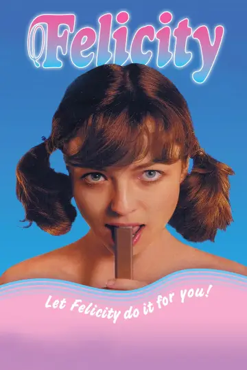 Постер до фільму "Felicity" #1273984