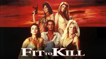Задник до фильму"Fit to Kill" #1034341