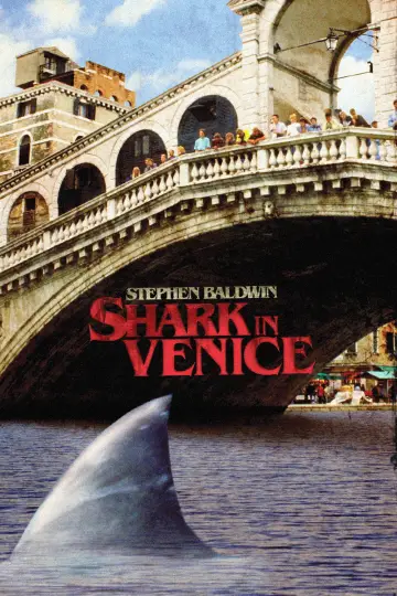Постер до фільму "Sharks in Venice" #1809297