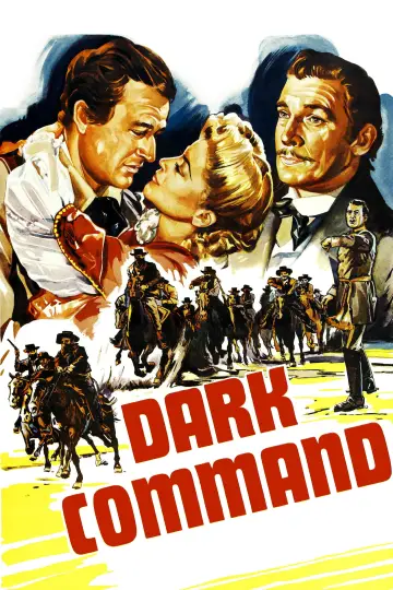 Постер до фильму"Dark Command" #1102555