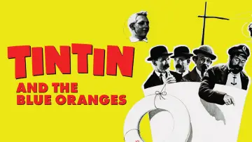 Задник до фильму"Tintin et les oranges bleues" #1109343