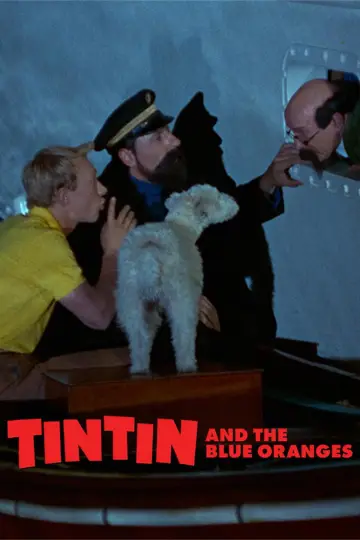 Постер до фильму"Tintin et les oranges bleues" #1109348