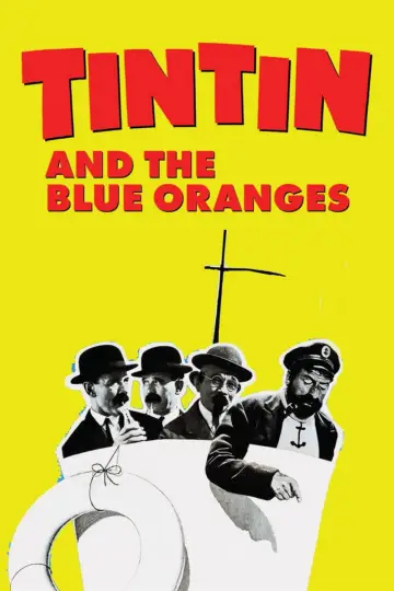 Постер до фильму"Tintin et les oranges bleues" #1109351