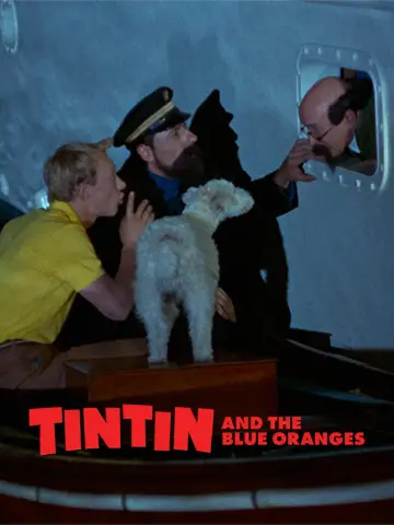 Постер до фильму"Tintin et les oranges bleues" #1109355