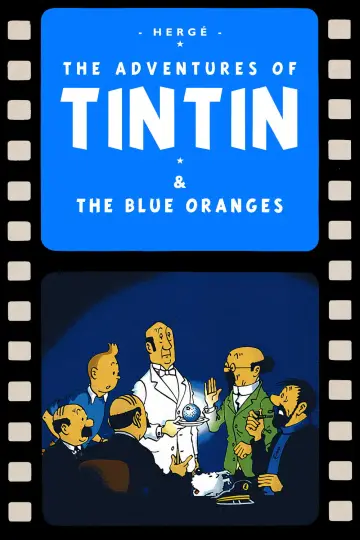 Постер до фильму"Tintin et les oranges bleues" #1109356