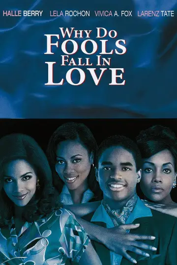 Постер до фільму "Why Do Fools Fall In Love" #1873449