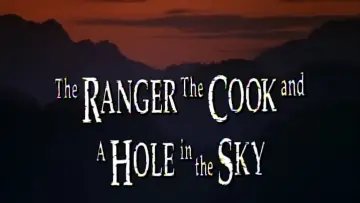 Задник до фильму"The Ranger, the Cook and a Hole in the Sky" #1166561
