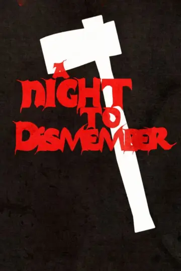Постер до фильму"A Night to Dismember" #543834
