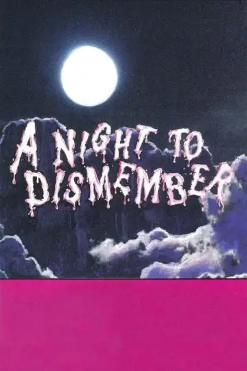 Постер до фильму"A Night to Dismember" #543837