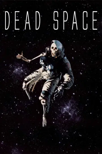 Постер до фильму"Dead Space" #1097509