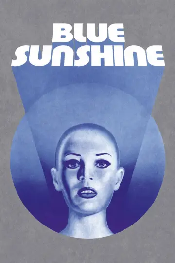 Постер до фильму"Blue Sunshine" #1140814
